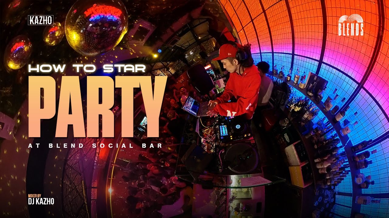 HOW TO START A PARTY | DJ KAZHO | LIVESESSION AT BLEND SOCIAL BAR