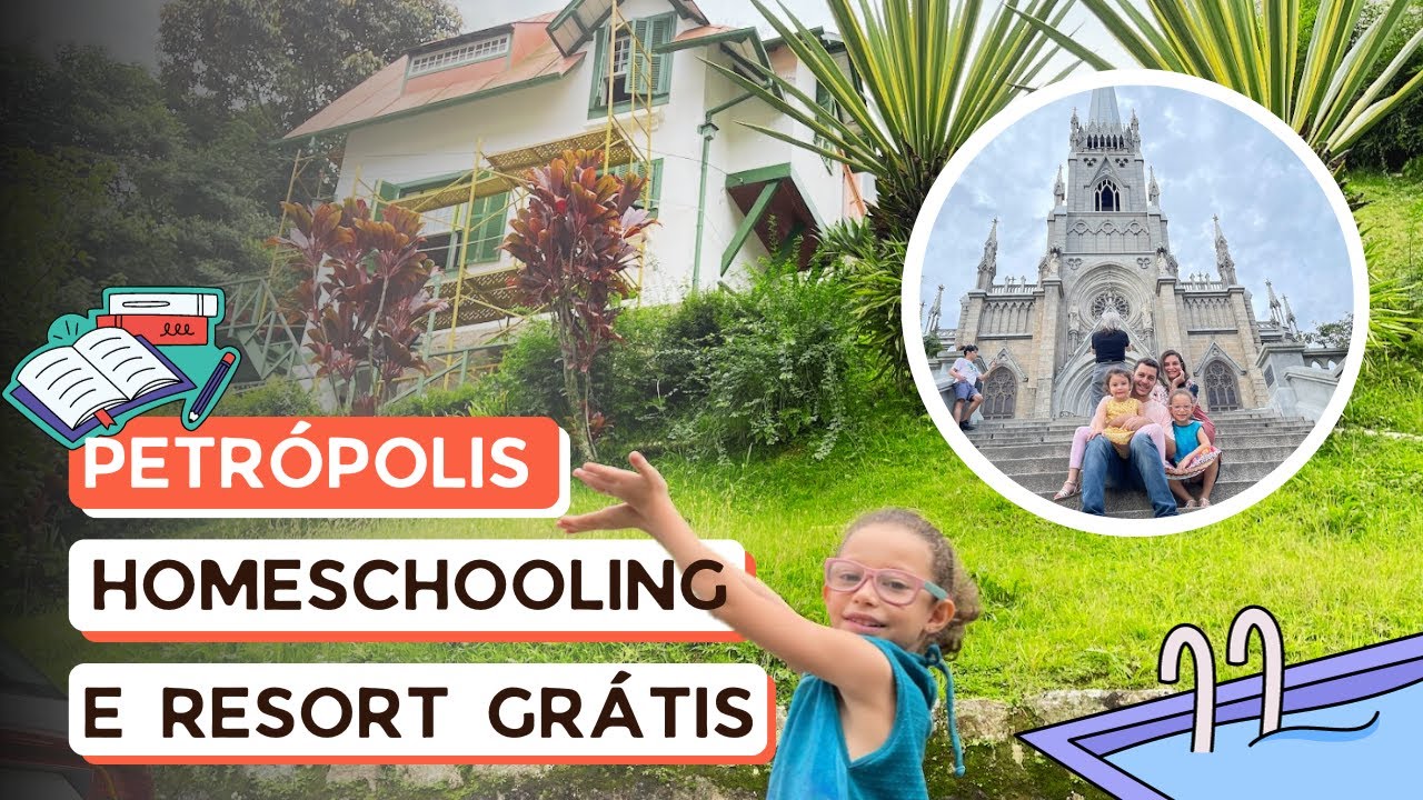 Homeschooling em Petrópolis e hospedagem gratuita em Resort | Vlog Fala Viajante