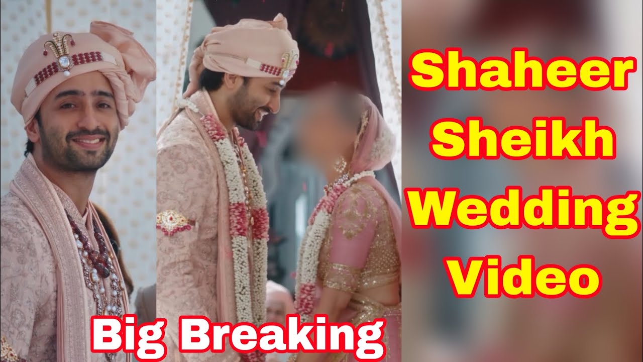 Shaheer Sheikh Weeding Video.. kya Shaheer Sheikh ne phirse shadi kiee hai?