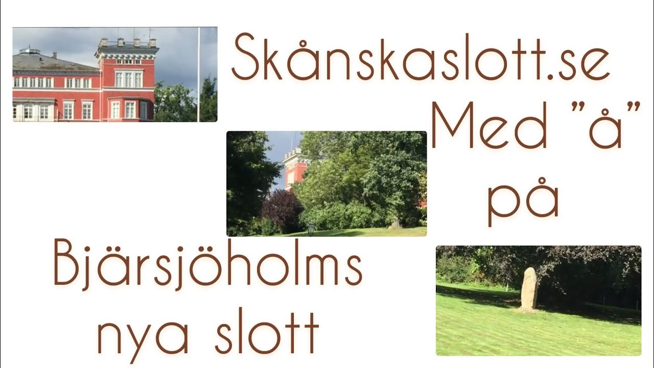 Bjärsjöholms nya slott