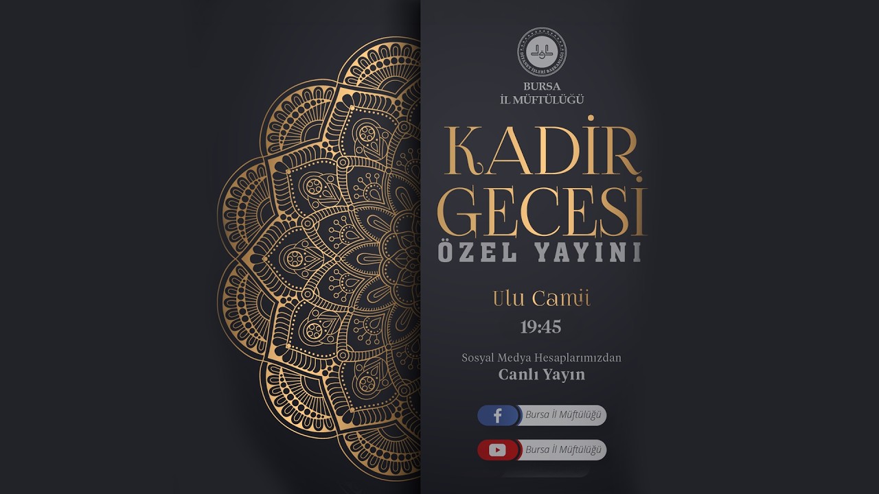 KADİR GECESİ ÖZEL YAYINI- ULU CAMİİ