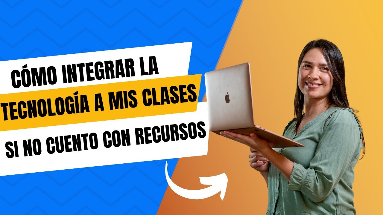 ¿Cómo integrar la tecnología a mis clases si no cuento con recursos?