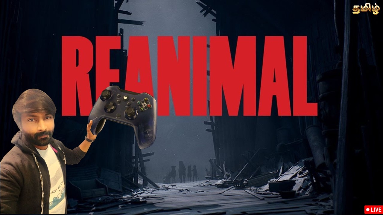 🔴LIVE  Reanimal இதுல இருந்து உயிரோட தப்பிக்க முடியுமா? பயம் Level Max! 🔥