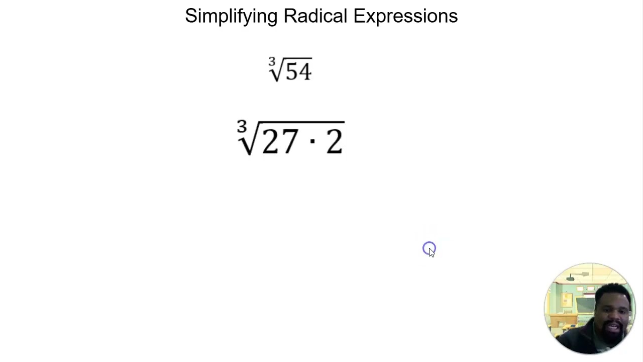 Simplifying Radical Expressions