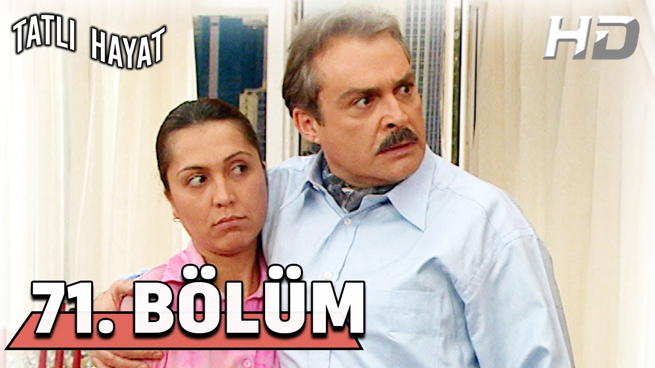 Tatlı Hayat 71. Bölüm HD