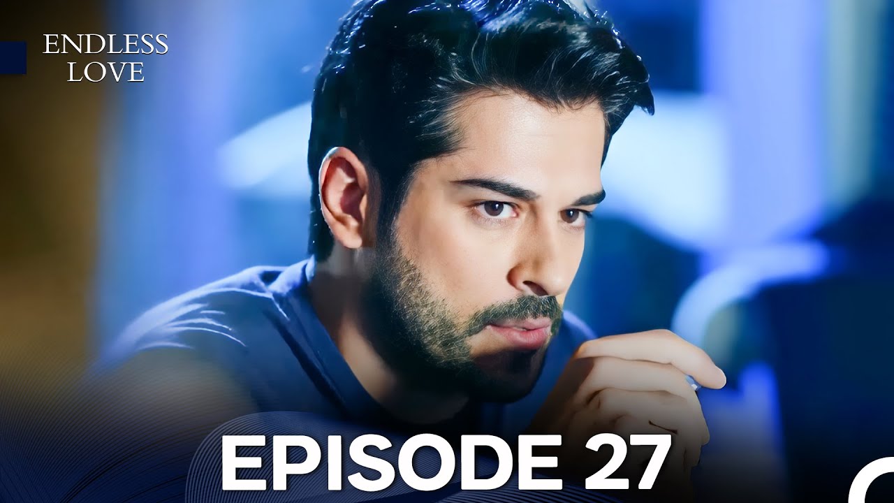 Endless Love Episode 27 (FULL HD)
