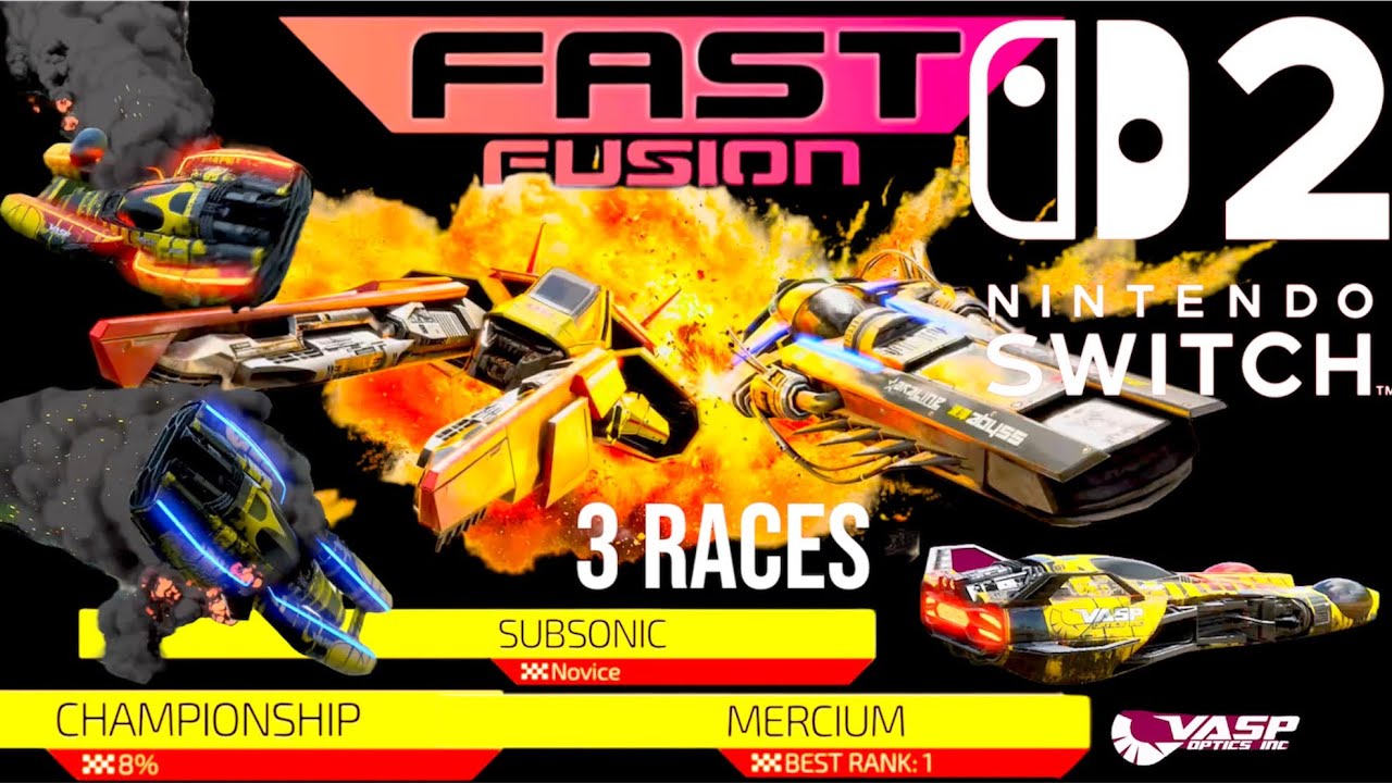 FAST FUSION NINTENDO SWITCH 2 CHAMPIONSHIP League MERCIUM Cup VASP OPTICS Racing Machine