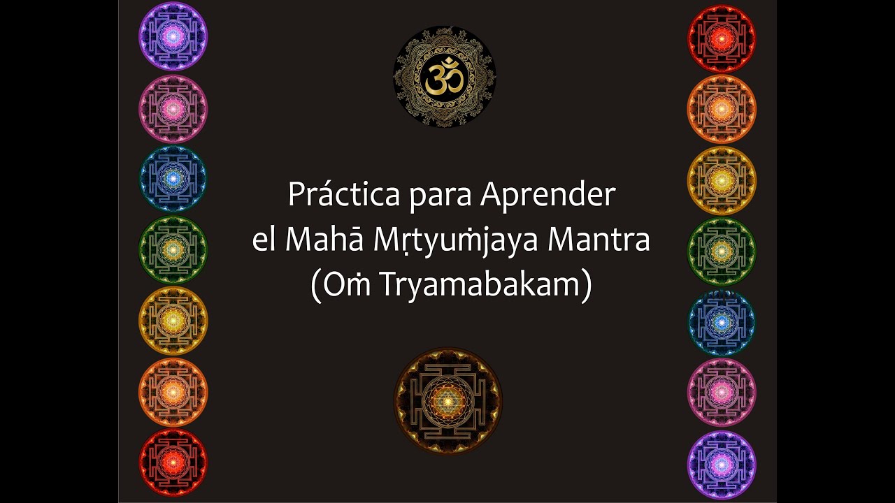 Maha Mrtyunjaya Mantra (Om Tryambakam) para Aprender