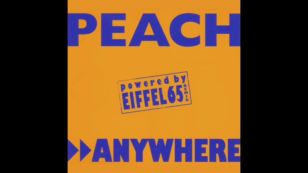 Peach - Anywhere (Rough E65 “Mashed” Extended Rmx)