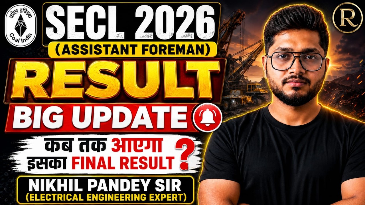 SECL 2026 (Assistant Foreman) | Result Big Update | By Nikhil Pandey Sir