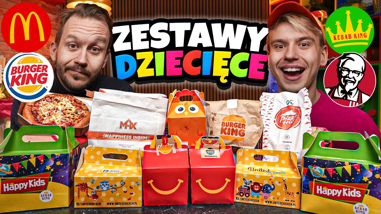 SPRAWDZAMY ZESTAWY DLA DZIECI Z FASTFOOD&Oacute;W