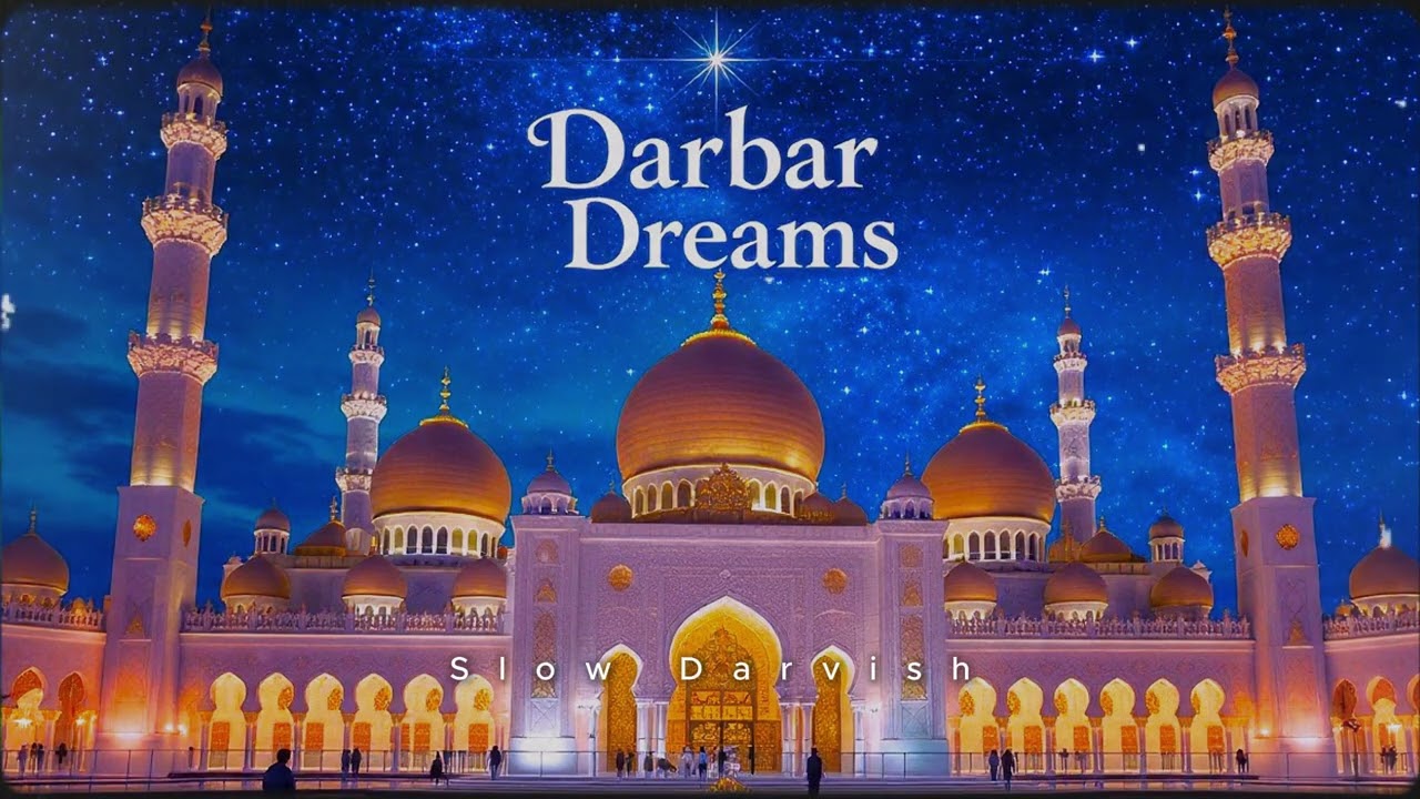 Darbar Dreams | Indian Raga Lounge Fusion | Sitar & Tabla Flow #slowdarvish #music #indianmusic