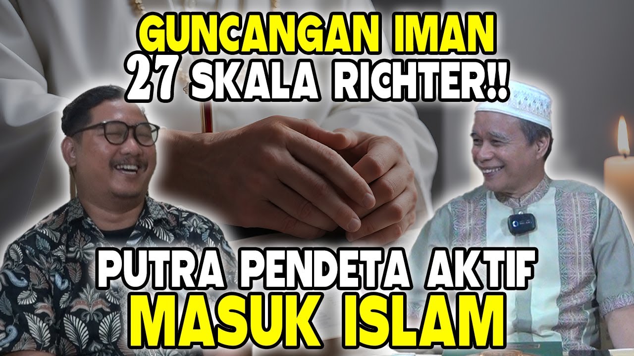 GEMPAR!! PELAYAN GEREJA: PUTRA PENDETA AKTIF DI SURABAYA MASUK ISLAM