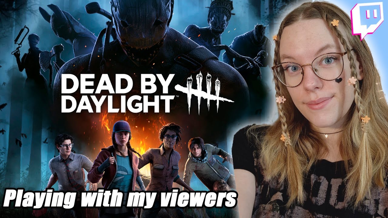 Playing with my viewers! Can we survive? - DBD| Tealivez VOD