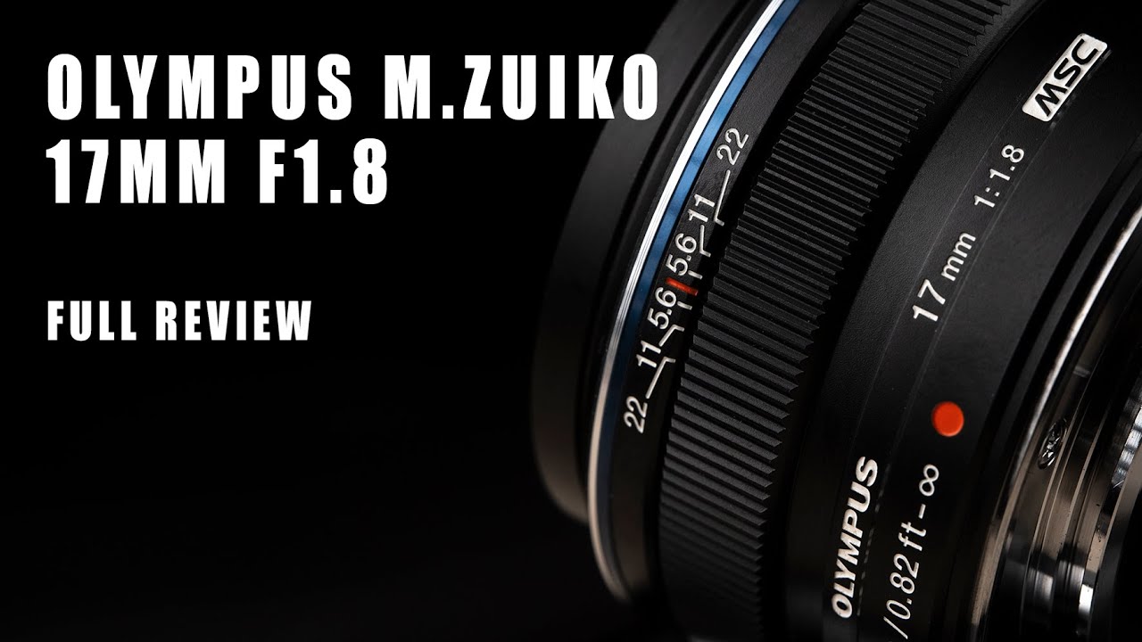 Olympus 17mm F1.8 / great all around prime lens / full review, tests, photo samples, my opinion