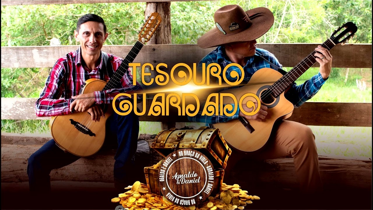 Agnaldo e Daniel - Tesouro Guardado