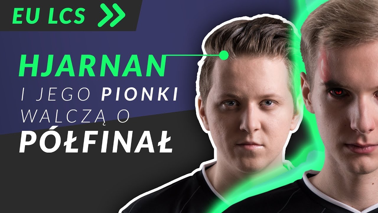 HJARNAN I JEGO PIONKI WALCZĄ O P&Oacute;ŁFINAŁ