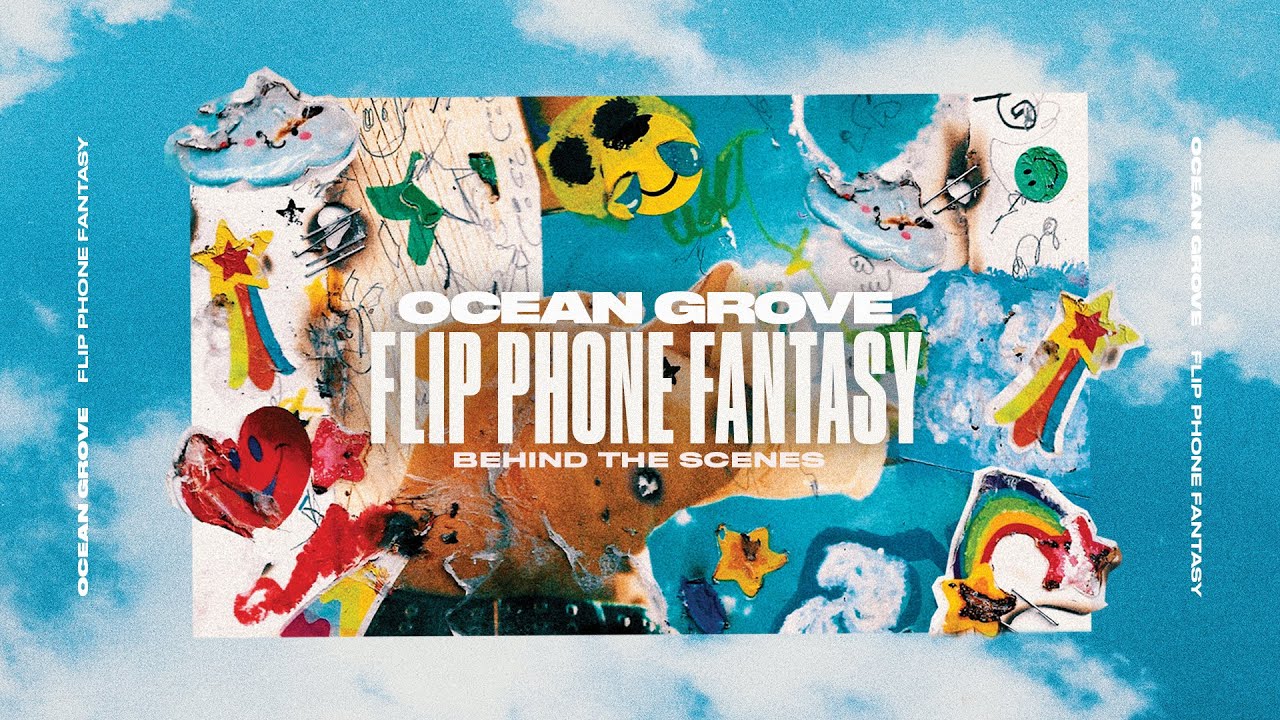Ocean Grove - The Making of 'Flip Phone Fantasy' [Official Video]