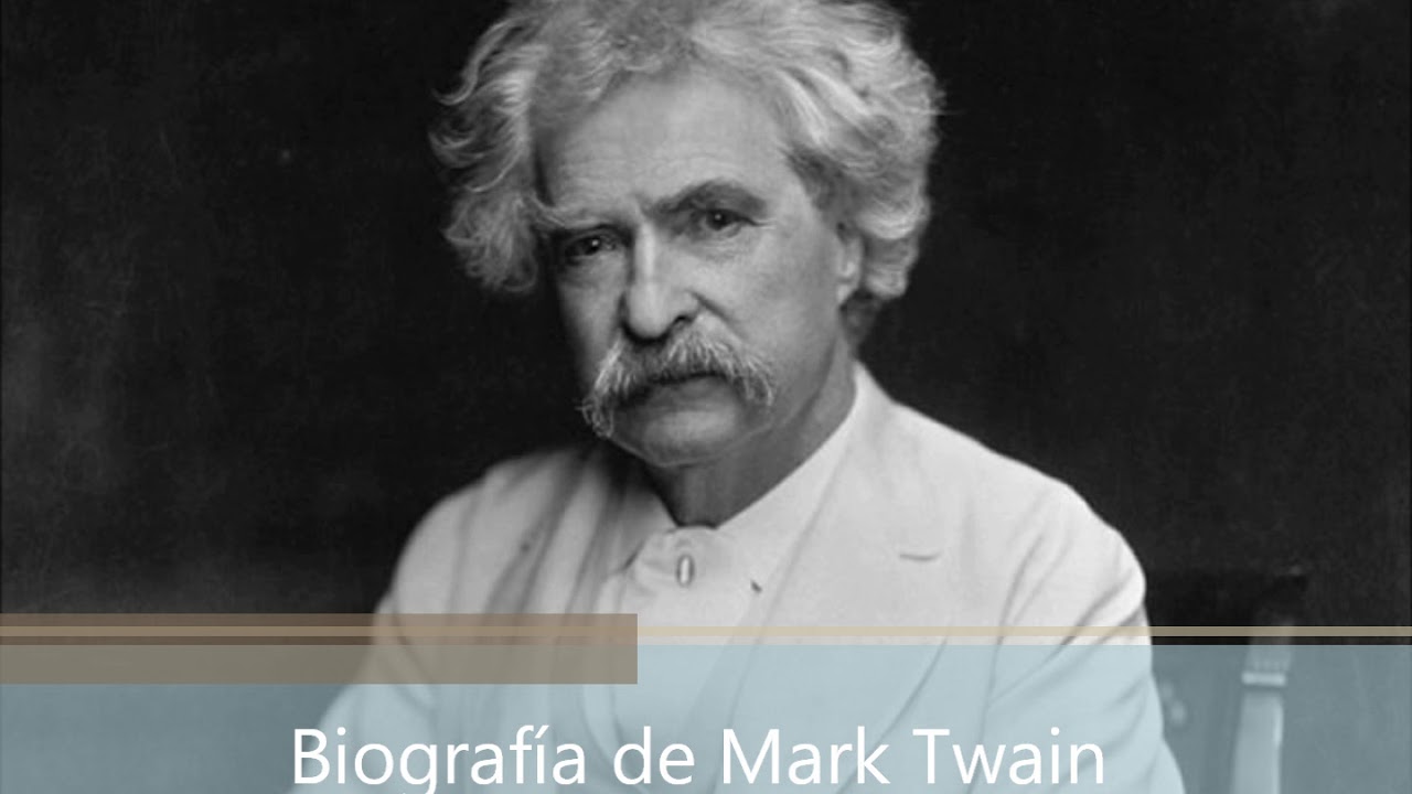 Biografía de Mark Twain