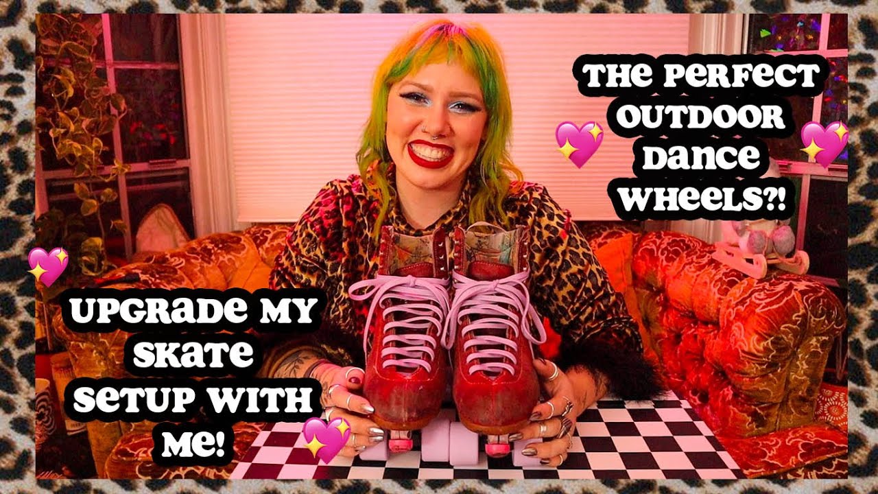 MY DREAM OUTDOOR ROLLER SKATE SETUP: UPGRADE MY ROLLER SKATES WITH ME!