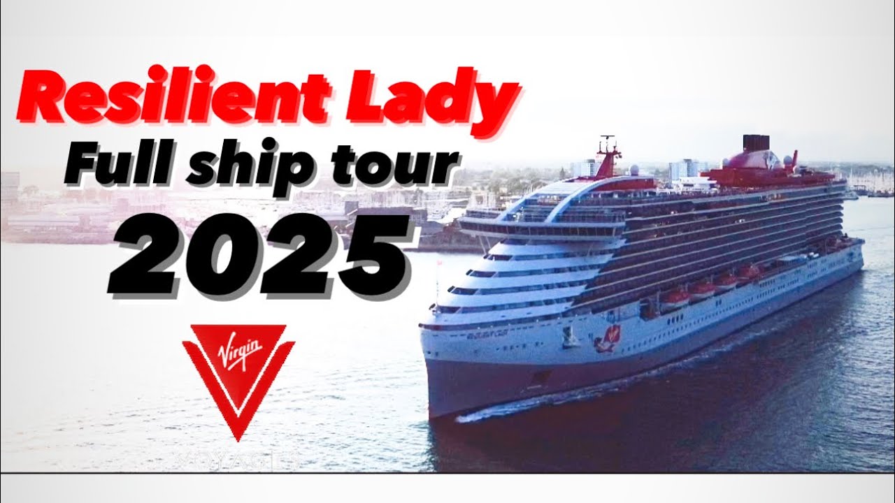 Ultimate Lady? Resilient Lady Full Ship Tour including staterooms 2025