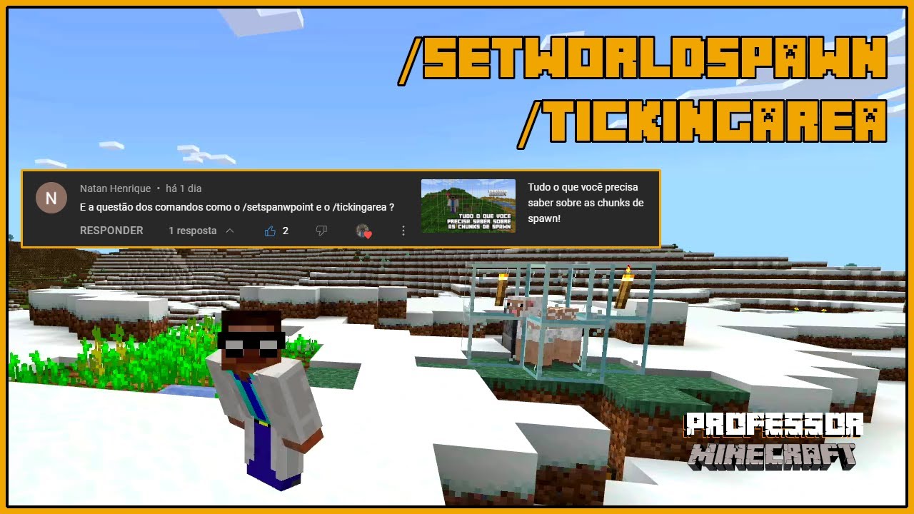 Como funcionam os comandos /setworldspawn e /tickingarea
