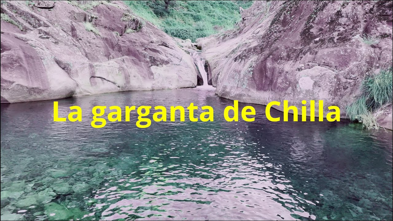 Garganta de Chilla