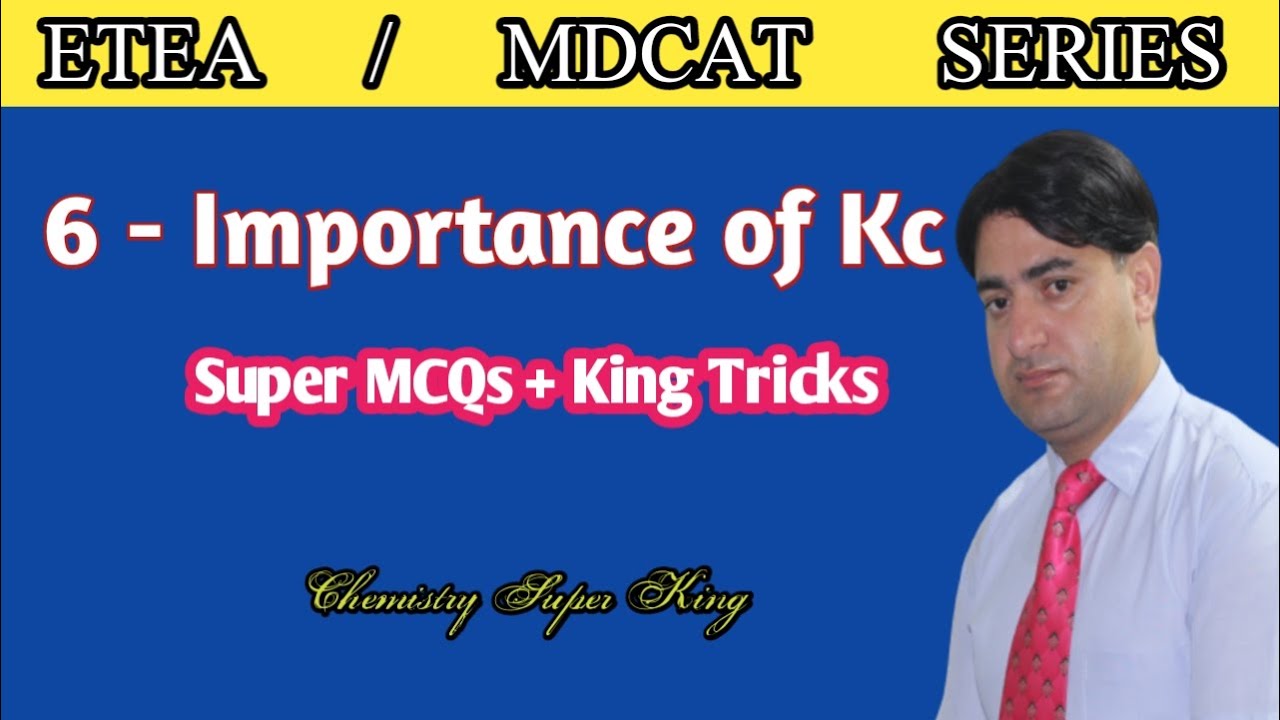 Importance of Kc || Chemical Equilibrium || ETEA/MDCAT/NEET/PCS MCQs || Applications of Kc