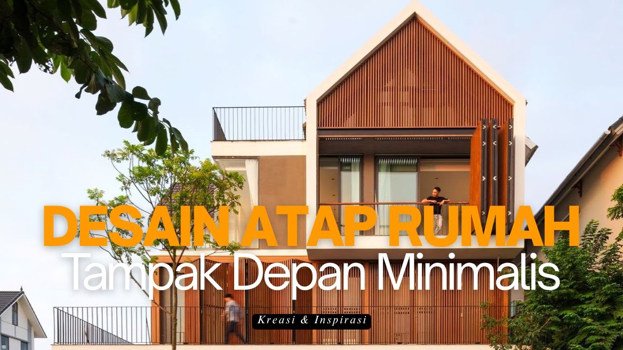 JANGAN SALAH PILIH! 12 DESAIN ATAP RUMAH Bagian Depan | Bikin Rumah Sederhana Jadi Kelihatan Mewah!