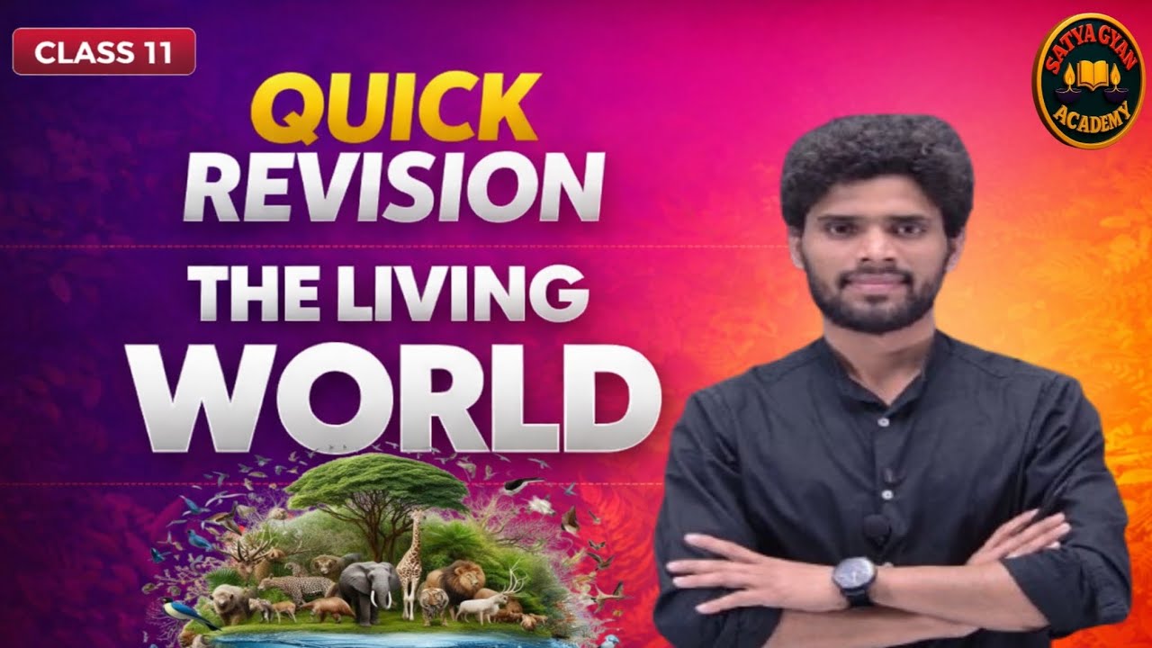 The Living World | NCERT I CBSE I Neet I NCERT Line by Line  Compete Chapter 