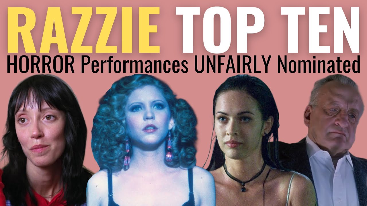 Top 10 Horror Performances UNFAIRLY Nominated at the Razzies