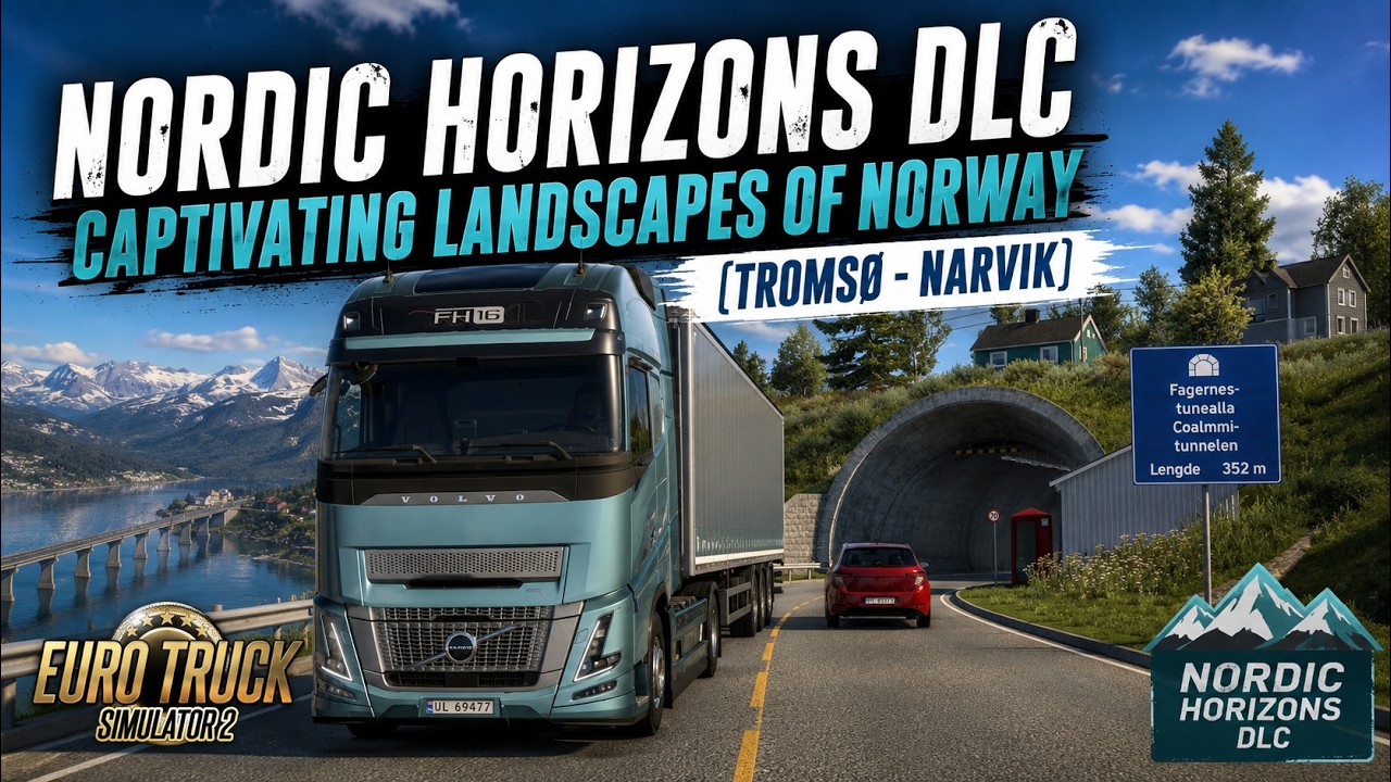 Nordic Horizons DLC - Captivating Landscapes of Norway (Tromsø - Narvik) - ETS2