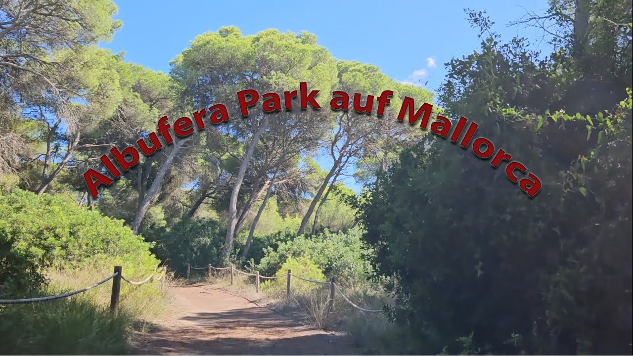 Albufera Park Mallorca