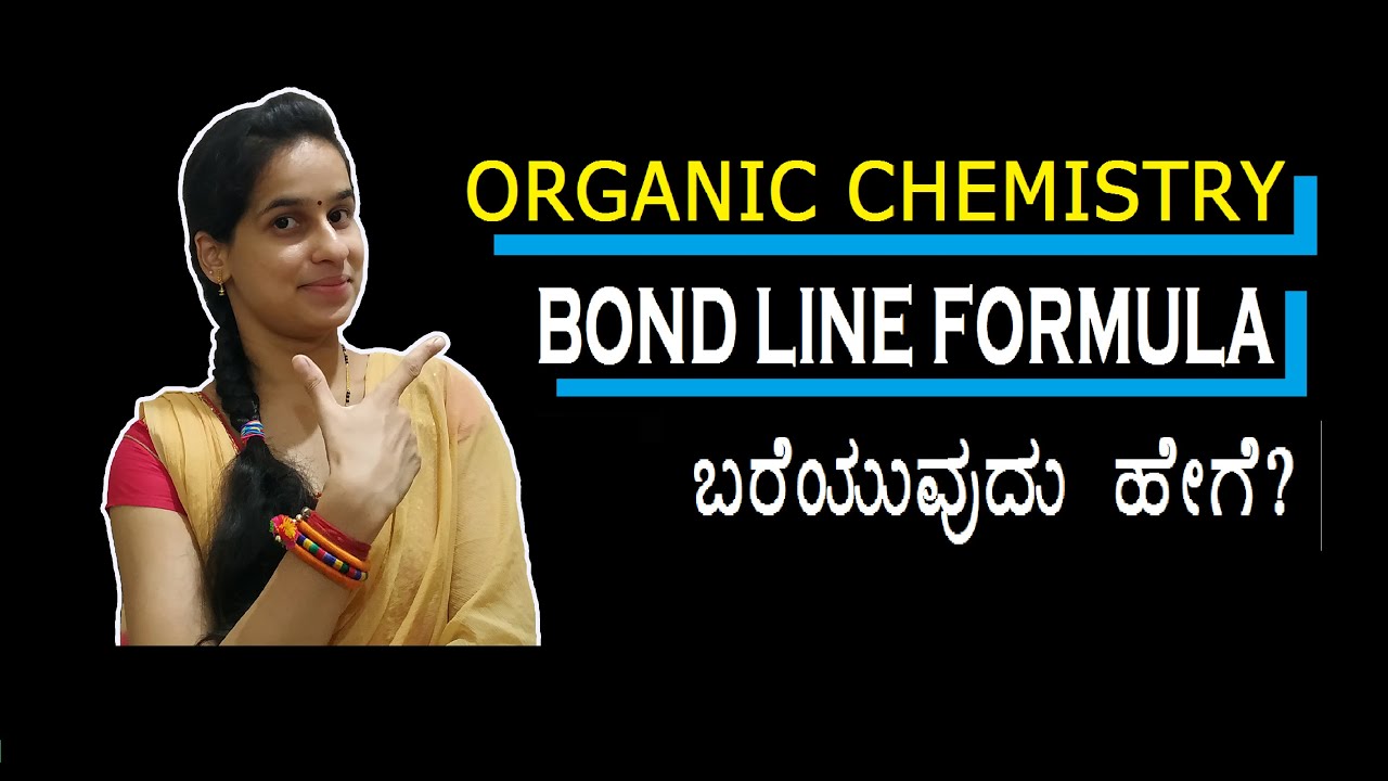 HOW TO WRITE BOND LINE FORMULA FOR ORGANIC COMPOUNDS||KANNADA||ORGANIC CHEMISTRY