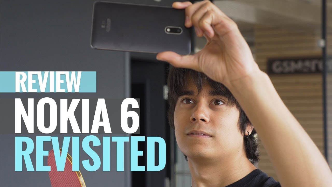 Revisited: Nokia 6 review - This phone surprised us