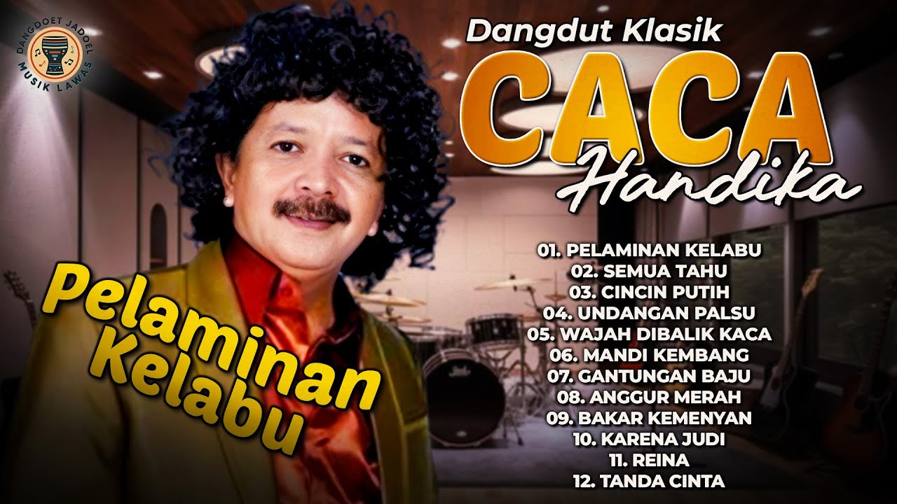 Dangdut Klasik Caca Handika