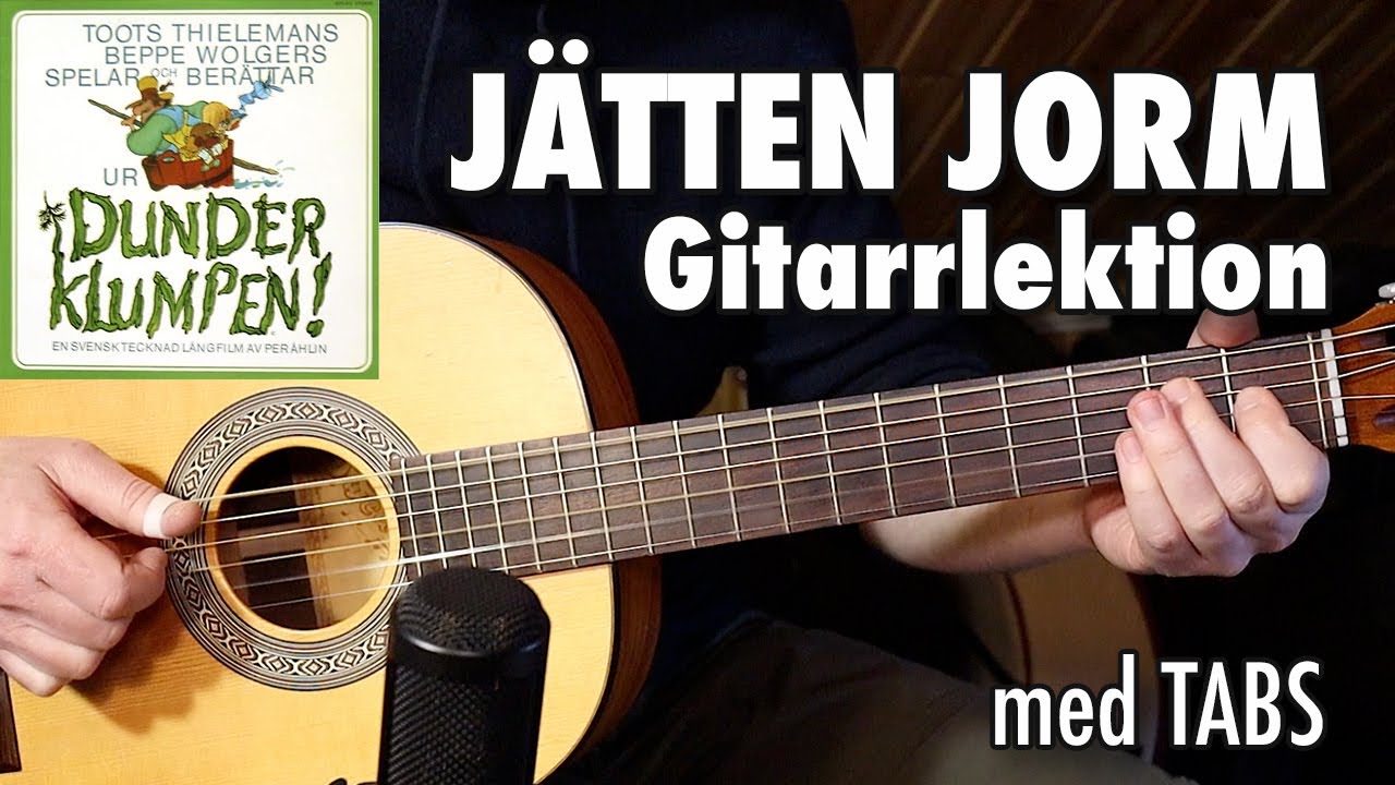 Gitarrlektion: JÄTTEN JORM (Dunderklumpen) med tabs