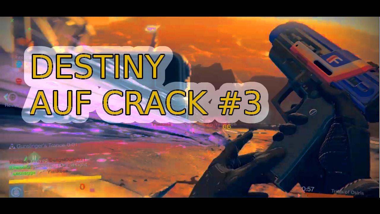 Destiny auf Crack #3! Pr&uuml;fungen von Osiris Highlights & Funny Moments