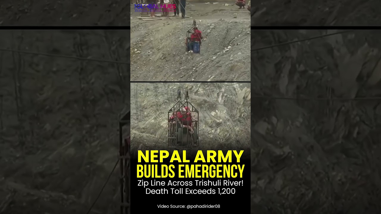 Nepal #army Builds #emergency Zip Line Across #trishuliriver 🚨 #death Toll Exceeds 1,200 #nepalarmy
