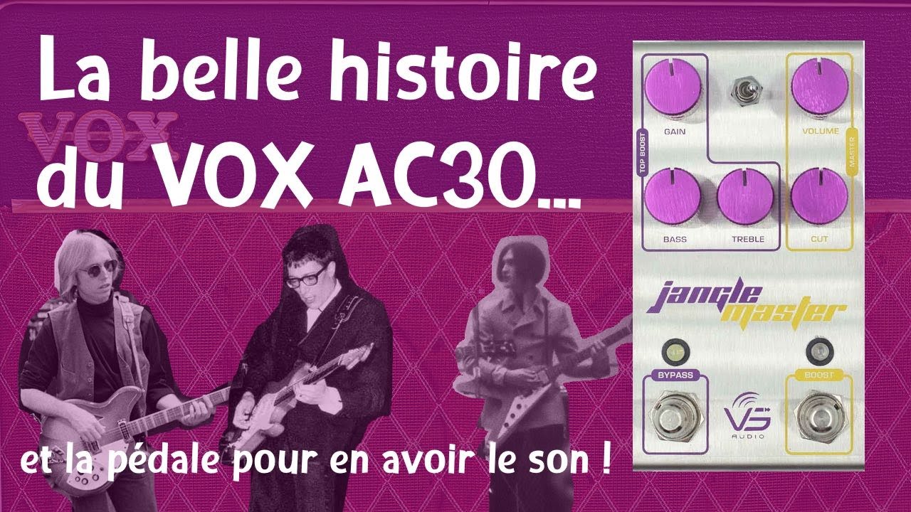 La légende du Vox AC30 et sa version in a box : la VS Audio JangleMaster