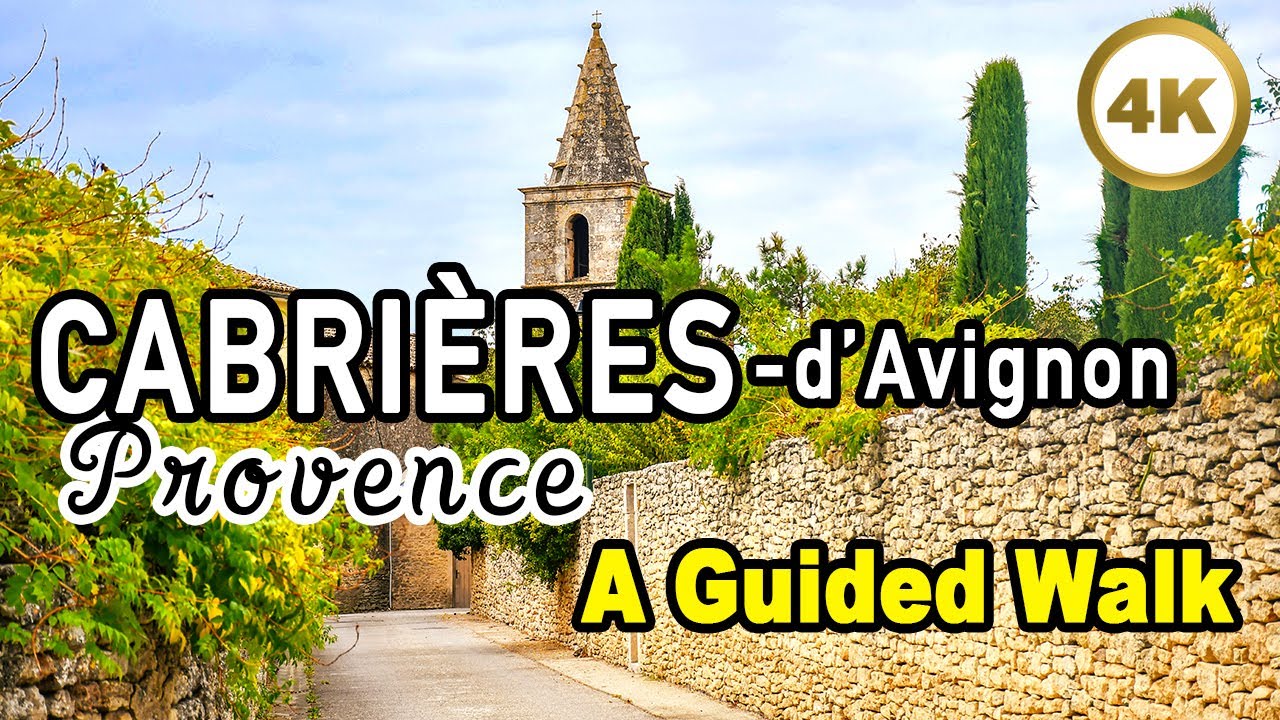 Cabrières-d'Avignon FRANCE 🇫🇷 A Guided Walk 🤩 Provençal Village [4k]