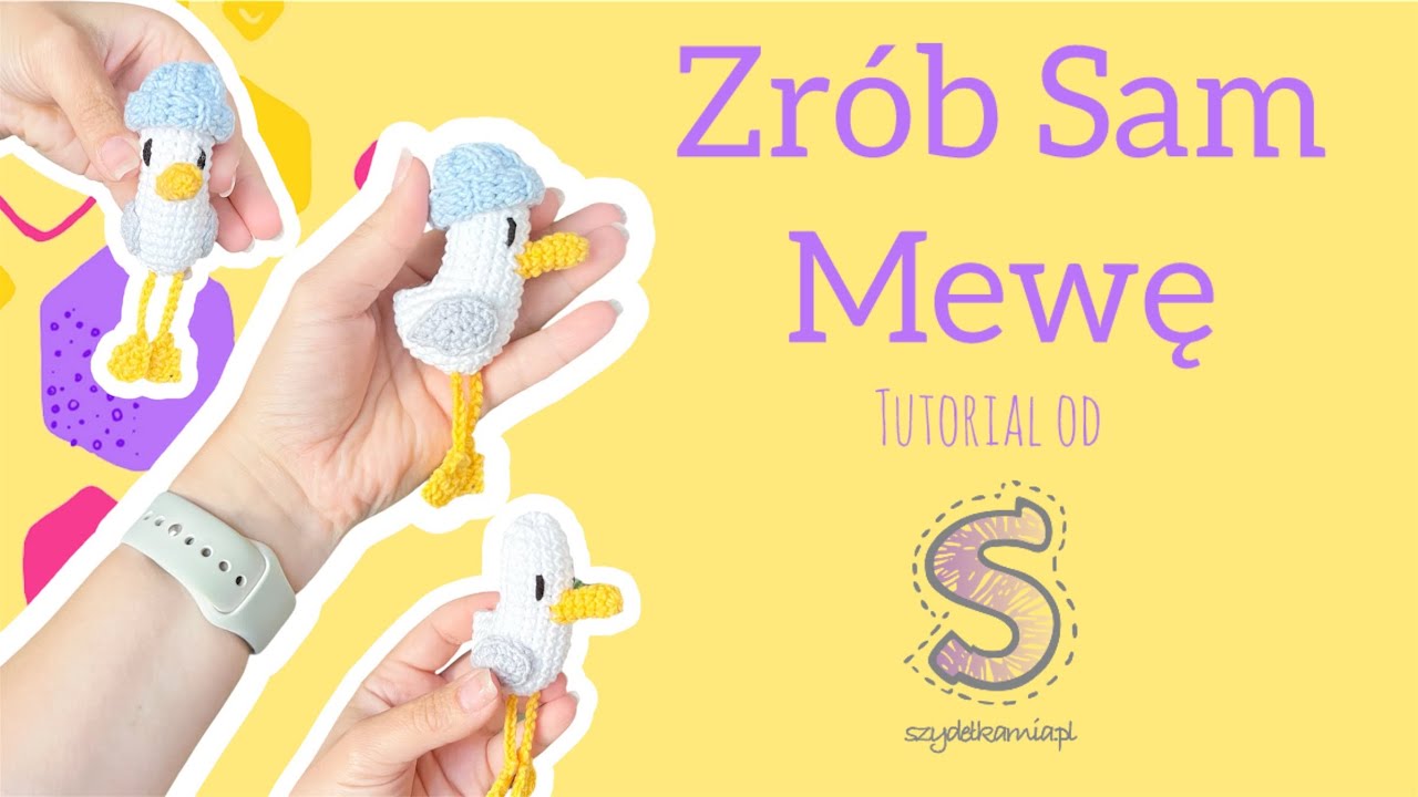 Zr&oacute;b Sam maskotkę na szydełku ☆ Mewa ☆ tutorial krok po kroku