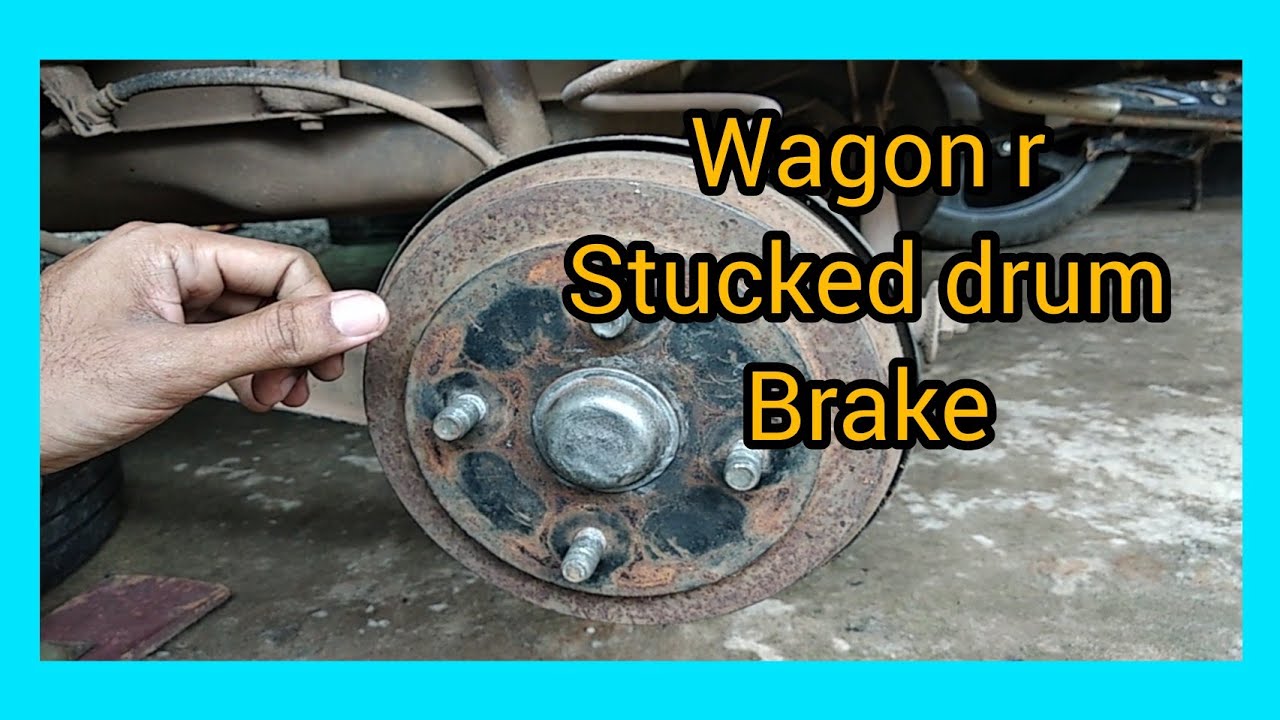 wagonr stucked drum brake