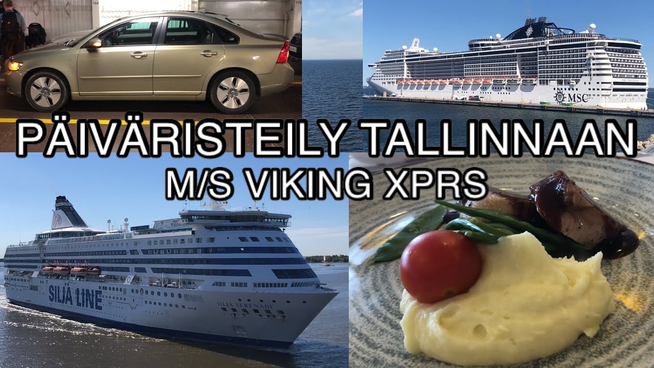 PÄIVÄRISTEILY TALLINNAAN | M/S VIKING XPRS