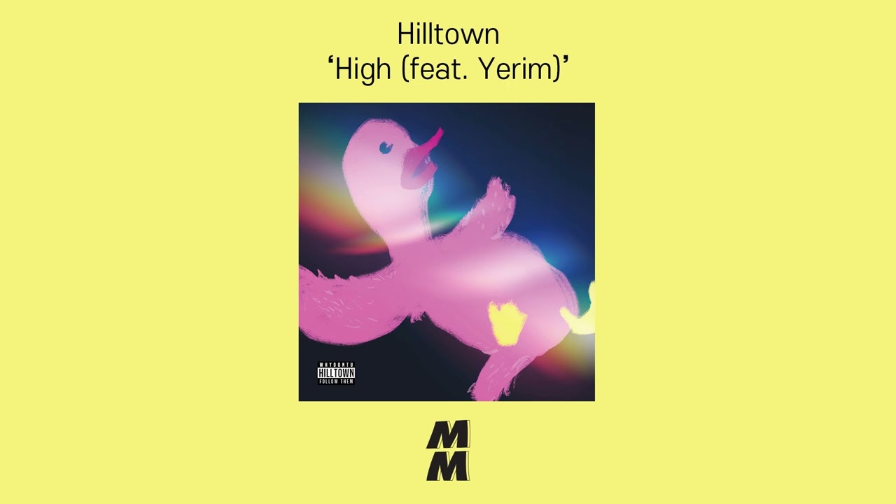 [Official Audio] Hilltown - High (feat. Yerim)