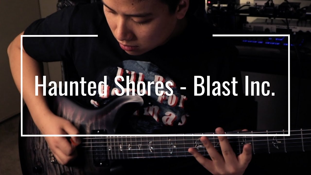 Haunted Shores - Blast Inc. Guitar Cover By Giang Tran