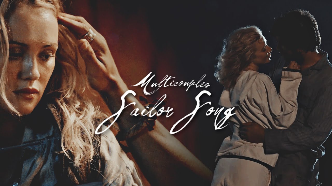 Multicouples || Sailor Song