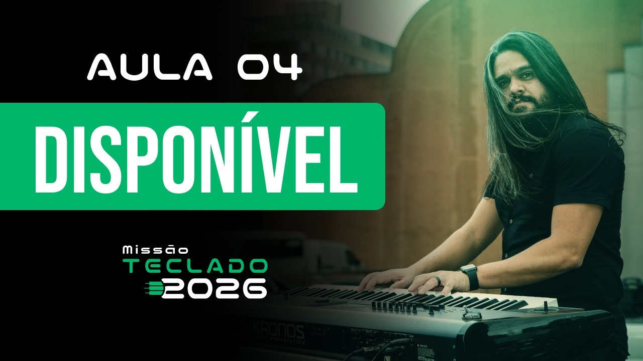 MISSÃO TECLADO 2026 - AULA 4 | Léo Carvalho