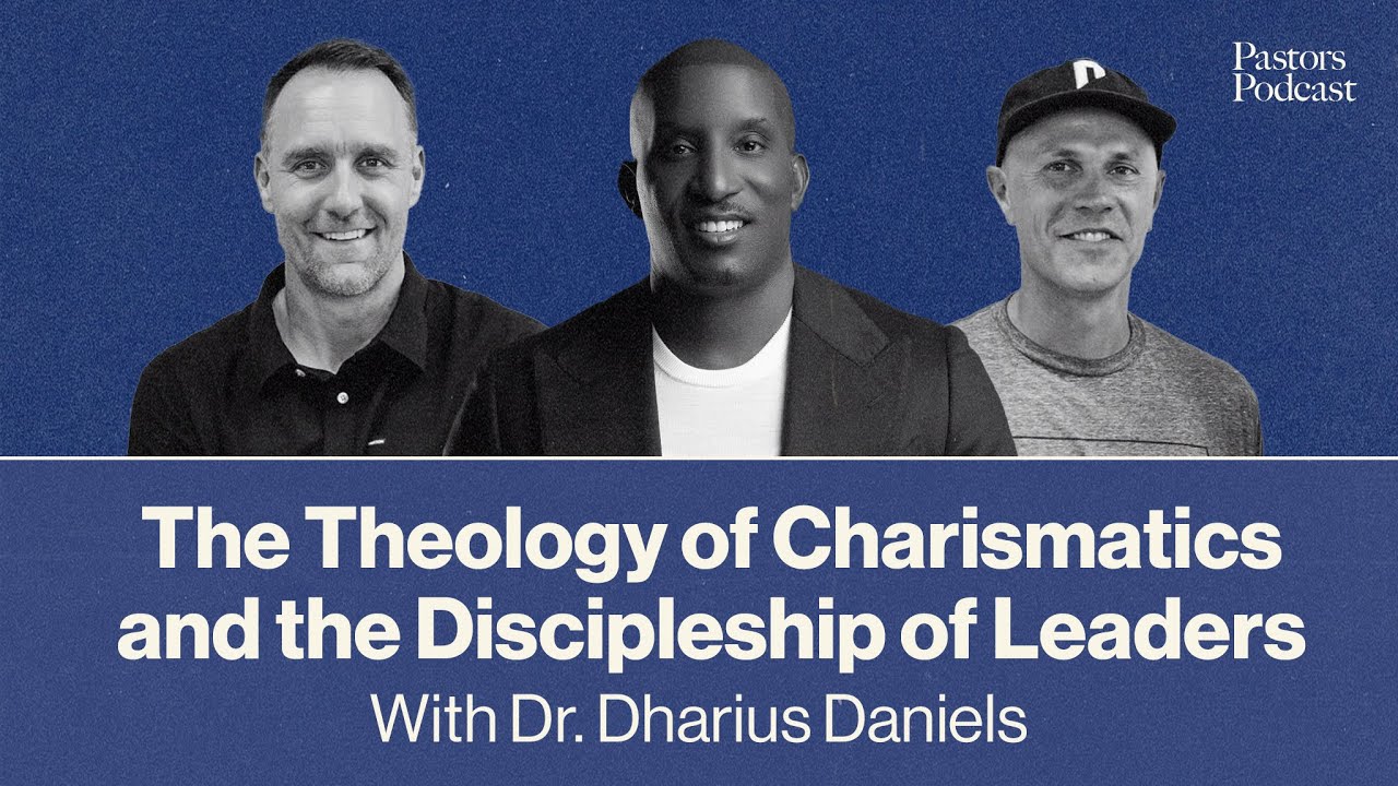 The Theology of Charismatics & Discipleship of Leaders w/ Dr. Dharius Daniels | Season 5, Episode 5