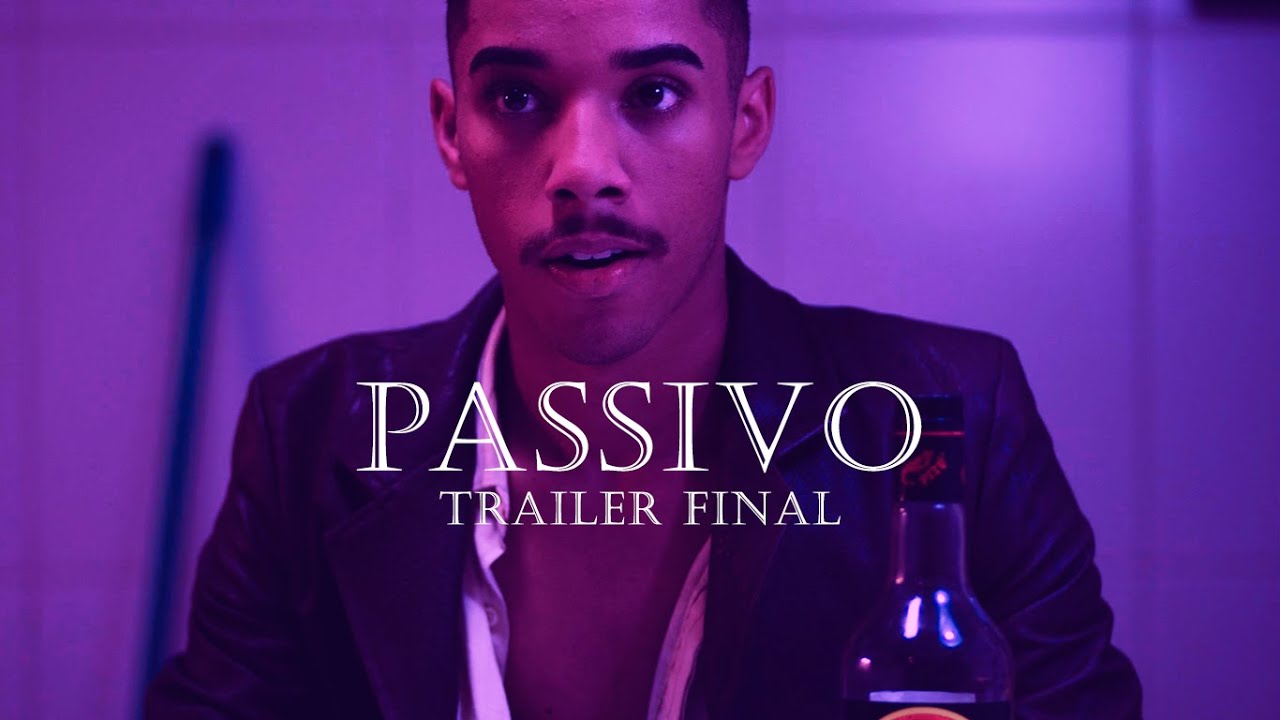 PASSIVO | Trailer (2019)